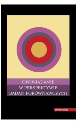 Opowiadanie w perspektywie badań porównawczych - Zofia Mitosek - Ebook - 978-83-242-1164-7