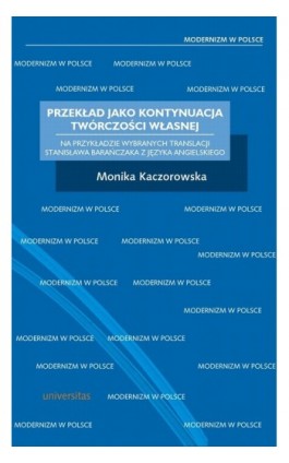 Przekład jako kontynuacja twórczości własnej - Monika Kaczorowska - Ebook - 978-83-242-1498-3