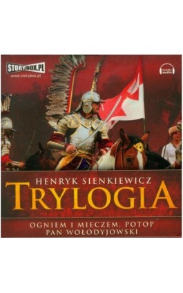 Trylogia - Henryk Sienkiewicz - Audiobook - 978-83-79272-74-7