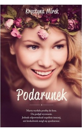 Podarunek - Krystyna Mirek - Ebook - 978-83-7988-298-4