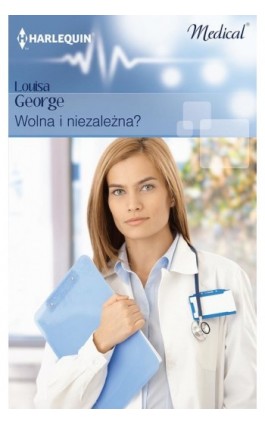 Wolna i niezależna? - Louisa George - Ebook - 978-83-238-9561-9