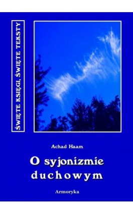 O syjonizmie duchowym - Achad Haam - Ebook - 978-83-8064-028-3