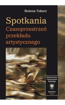 Spotkania - Bożena Tokarz - Ebook - 978-83-226-2363-3