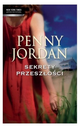Sekrety przeszłości - Penny Jordan - Ebook - 978-83-238-9530-5