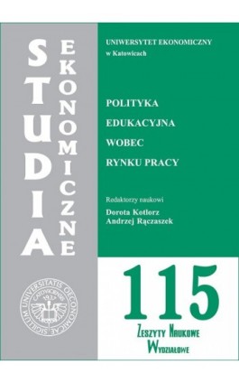 Polityka edukacyjna wobec rynku pracy. SE 115 - Ebook