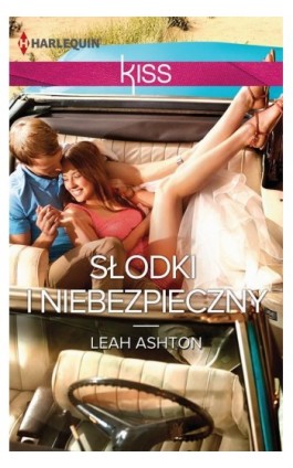 Słodki i niebezpieczny - Leah Ashton - Ebook - 978-83-238-9764-4