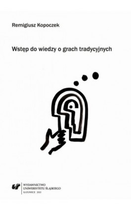 Wstęp do wiedzy o grach tradycyjnych - Remigiusz Kopoczek - Ebook - 978-83-8012-250-5