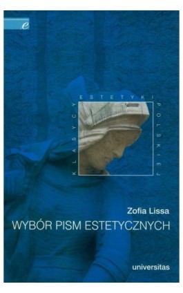 Wybór pism estetycznych - Zofia Lissa - Ebook - 978-83-242-1037-4