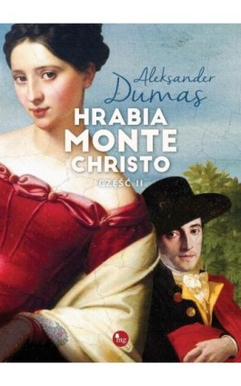 Hrabia Monte Christo Część 2 - Aleksander Dumas - Ebook - 978-83-7779-333-6