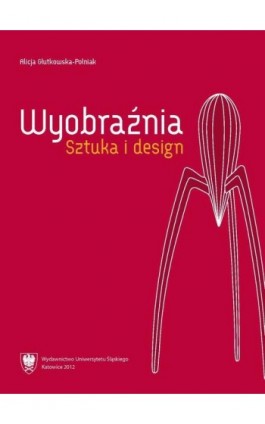 Wyobraźnia - Alicja Głutkowska-Polniak - Ebook - 978-83-8012-505-6