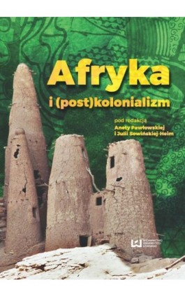 Afryka i (post)kolonializm - Ebook - 978-83-8088-261-4