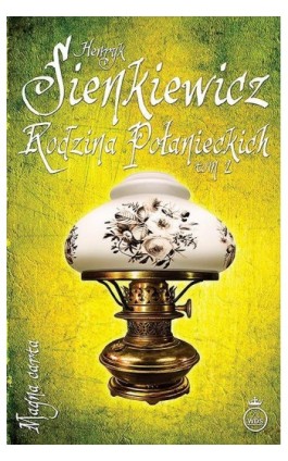 Rodzina Połanieckich Tom 2 - Henryk Sienkiewicz - Ebook - 978-83-257-0996-9