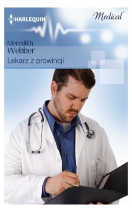 Lekarz z prowincji - Meredith Webber - Ebook - 978-83-238-9569-5