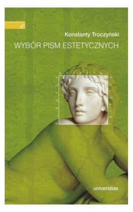 Wybór pism estetycznych - Konstanty Troczyński - Ebook - 978-83-242-2485-2