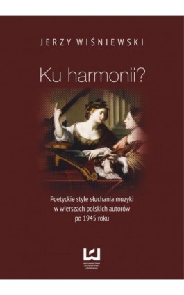 Ku harmonii? - Jerzy Wiśniewski - Ebook - 978-83-7969-329-0