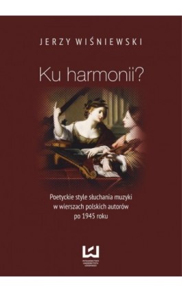 Ku harmonii? - Jerzy Wiśniewski - Ebook - 978-83-7969-329-0