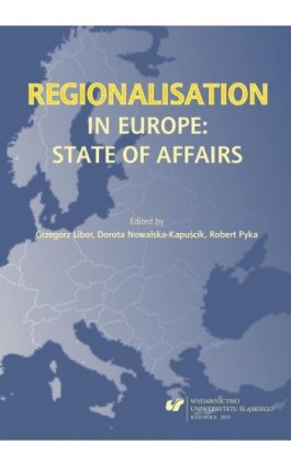 Regionalisation in Europe: The State of Affairs - Ebook - 978-83-8012-585-8