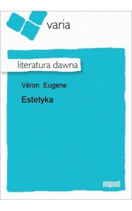 Estetyka - Eugene Véron - Ebook - 978-83-270-1700-0