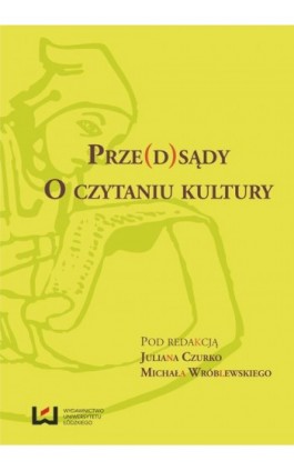 Prze(d)sądy. O czytaniu kultury - Ebook - 978-83-7969-341-2