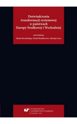 Doświadczenia transformacji systemowej w państwach Europy Środkowej i Wschodniej - Ebook - 978-83-8012-692-3