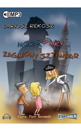 Mors, Pinky i zaginiony sztandar - Dariusz Rekosz - Audiobook - 978-83-7927-314-0