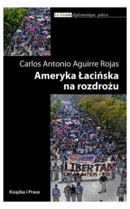 Ameryka Łacińska na rozdrożu - Carlos Antonio - Ebook - 978-83-62744-31-2