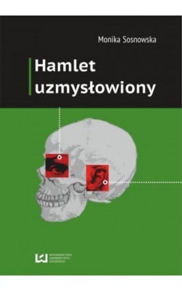Hamlet uzmysłowiony - Monika Sosnowska - Ebook - 978-83-7969-373-3