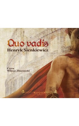 Quo vadis - Henryk Sienkiewicz - Audiobook - 978-83-9502-381-1