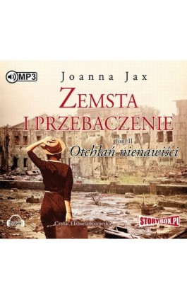 Zemsta i Przebaczenie Tom 2 Otchłań nienawiści - Joanna Jax - Audiobook - 978-83-7927-896-1