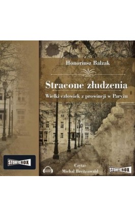 Stracone złudzenia - Honore De Balzak - Audiobook - 978-83-7927-504-5
