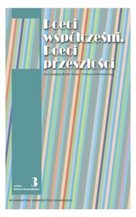 Poeci współcześni. Poeci przeszłości - Ebook - 978-83-7865-123-9