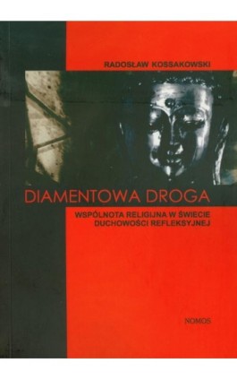 Diamentowa droga - Radosław Kossakowski - Ebook - 978-83-7688-251-2