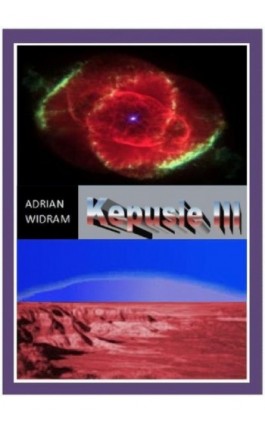 Kepusie, Tom III. - Adrian Widram - Ebook - 978-83-63783-97-6