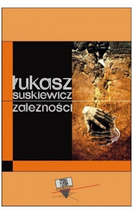 Zależność - Łukasz Suskiewicz - Ebook - 978-83-64974-17-5