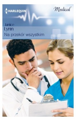 Na przekór wszystkim - Janice Lynn - Ebook - 978-83-276-0629-7