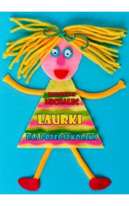 Laurki dla przedszkolaka - Katarzyna Michalec - Ebook - 978-83-7859-820-6