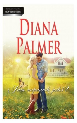 Kim naprawdę jesteś? - Diana Palmer - Ebook - 978-83-276-0615-0