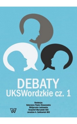 Debaty UKSWordzkie Część 1 - Ebook - 978-83-8090-074-5