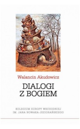 Dialogi z Bogiem - Walancin Akudowicz - Ebook - 978-83-7893-000-6