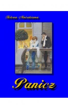 Panicz - Helena Mniszkówna - Ebook - 978-83-7950-153-3