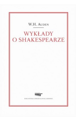 Wykłady o Shakespearze - W.H. Auden - Ebook - 978-83-62609-53-6