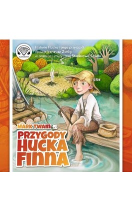 PRZYGODY Hucka Finna - Mark Twain - Audiobook - 978-83-6544-981-8