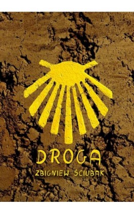 Droga - Zbigniew Ściubak - Ebook - 978-83-7859-735-3