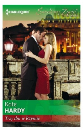 Trzy dni w Rzymie - Kate Hardy - Ebook - 978-83-276-0717-1
