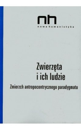 Zwierzęta i ich ludzie - Dorota Łagodzka - Ebook - 978-83-64703-76-8