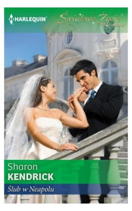 Ślub w Neapolu - Sharon Kendrick - Ebook - 978-83-276-0722-5
