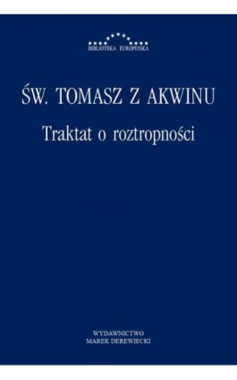 Traktat o roztropności - Św. Tomasz z Akwinu - Ebook - 978-83-64408-71-7