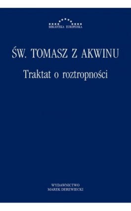 Traktat o roztropności - Św. Tomasz z Akwinu - Ebook - 978-83-64408-71-7