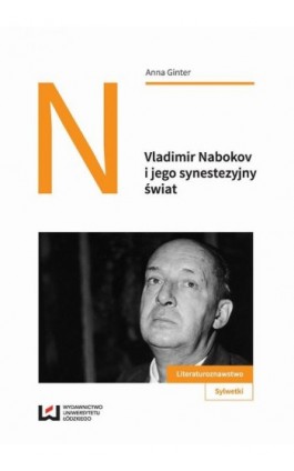 Vladimir Nabokov i jego synestezyjny świat - Anna Ginter - Ebook - 978-83-7969-788-5