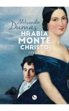 Hrabia Monte Christo Część 1 - Aleksander Dumas - Ebook - 978-83-7779-321-3